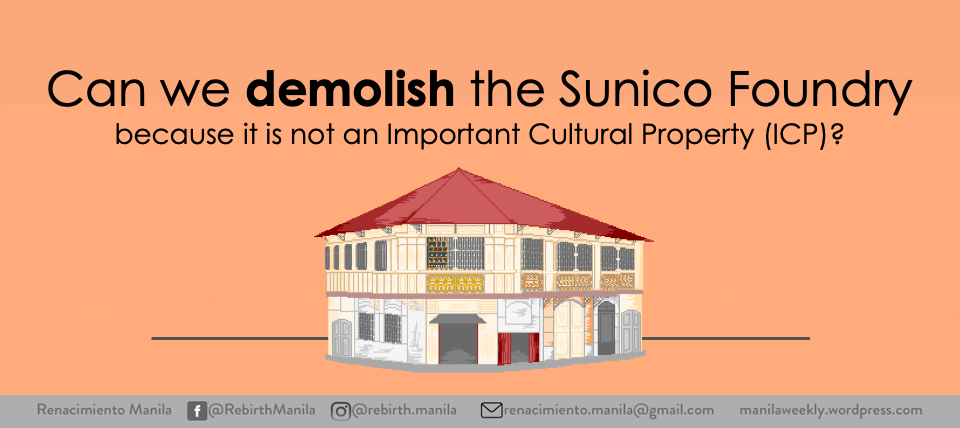 Can we demolish the Sunico Foundry because it is not an Important Cultural Property&nbsp;(ICP)?