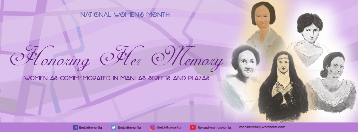 Honoring Her Memory: Women as Commemorated in Manila’s Streets and&nbsp;Plazas